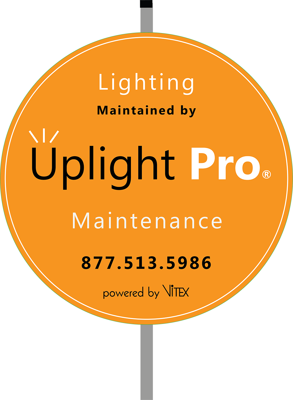Uplight Pro yard sign